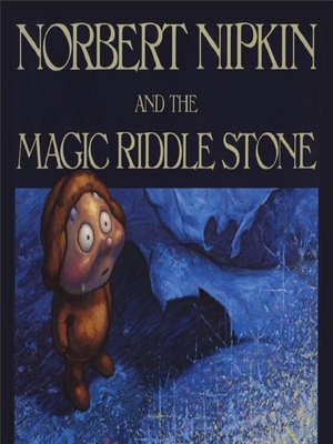 cover image of Norbert Nipkin and the Magic Riddle Stone